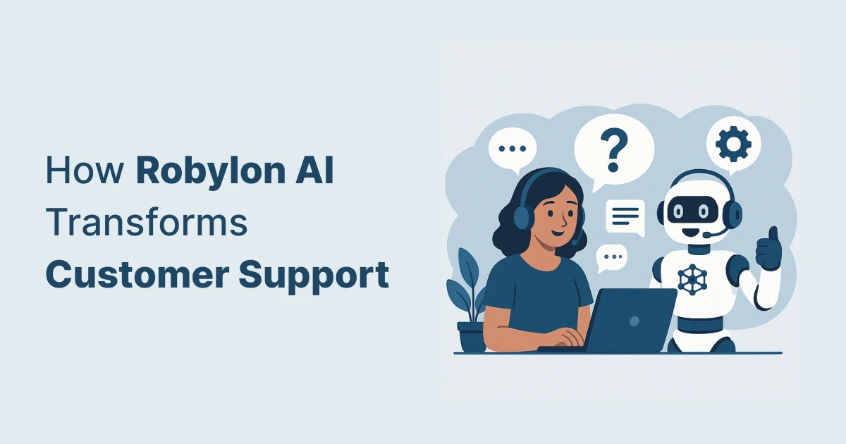 How Robylon AI is transforming customer support in 2025, represented by woman and robot with headset.