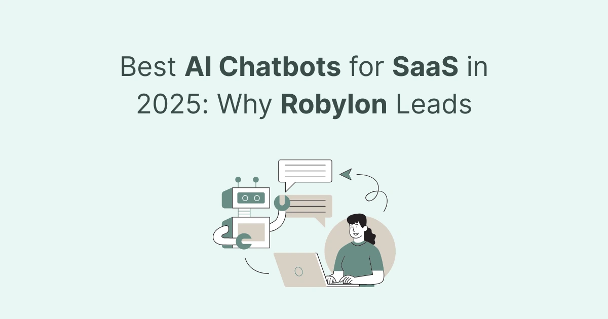 Why Robylon leads the AI chatbot market for SaaS in 2025, represented by SaaS logo and chatbot.