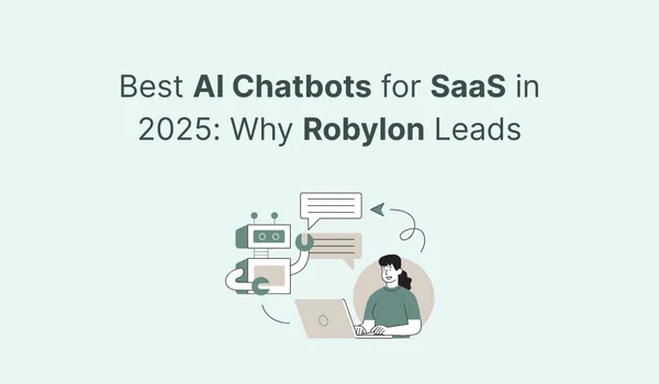 AI chatbot illustration with a SaaS logo highlighting why Robylon is leading AI chatbots for SaaS in 2025.