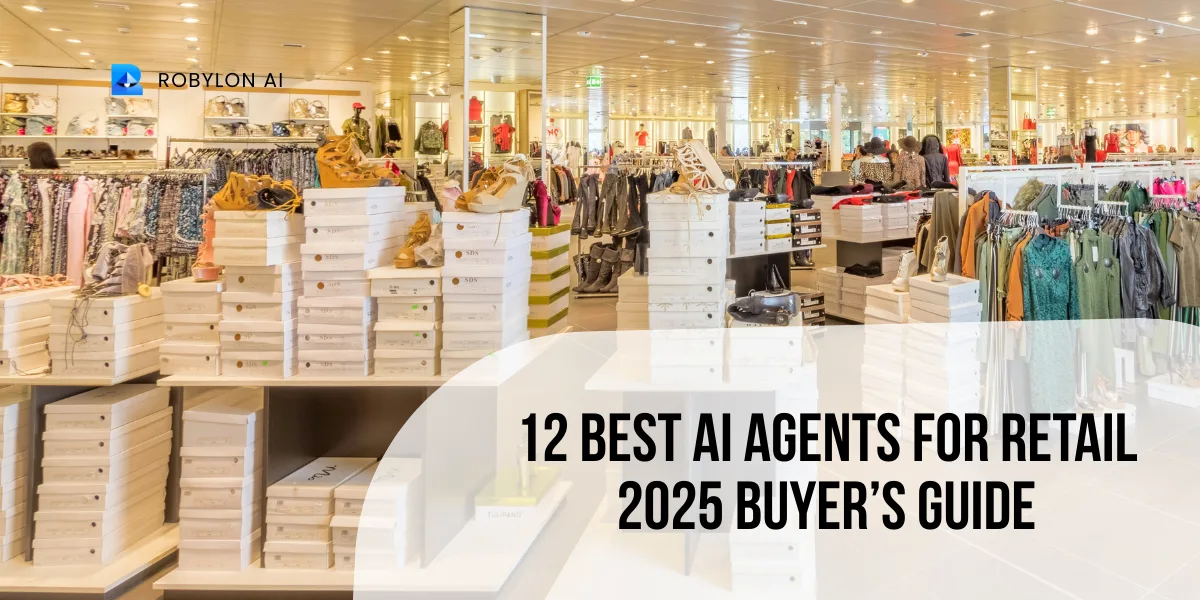 12 best AI agents for retail (2025) represented by a modern apparel store with bright displays.