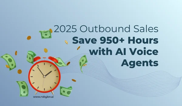 Illustration of time and cost savings from AI call automation in outbound sales for 2025