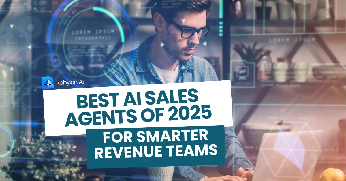 Professional using AI-powered sales software dashboard: Blog cover for Best AI Sales Agents of 2025 by Robylon AI