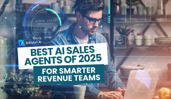 Robylon AI blog banner showcasing Best AI Sales Agents of 2025 for modern sales and revenue automation.