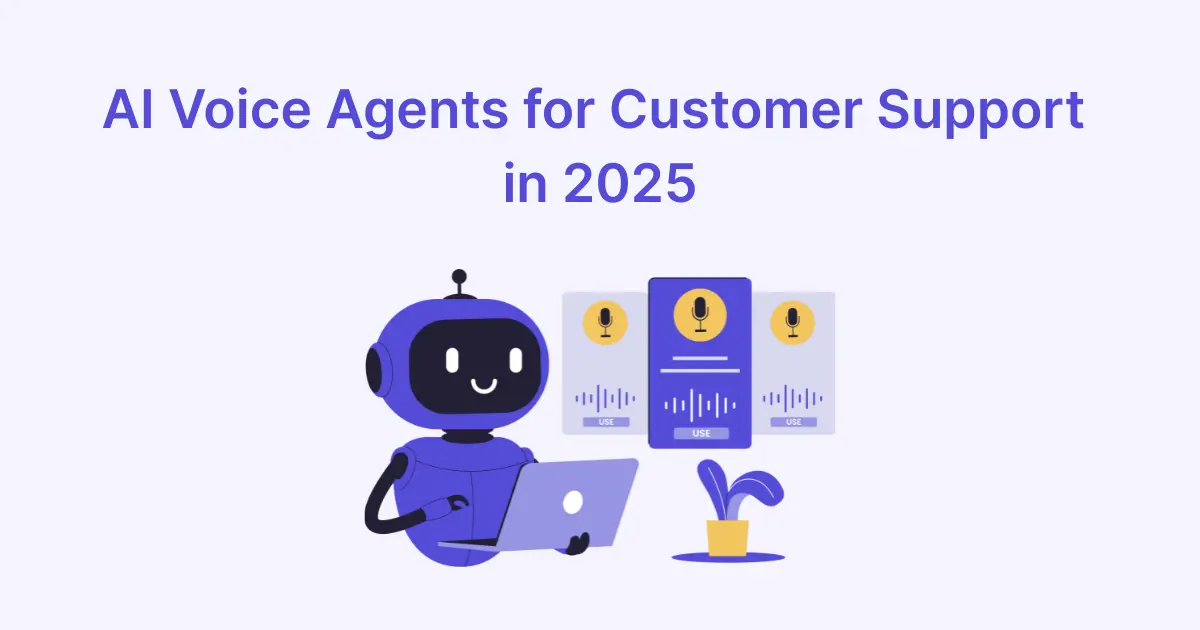 Best AI Voice Agents for Customer Support in 2025: Reviewed