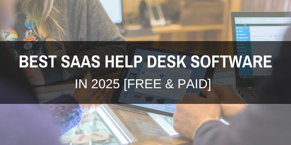 People using tablets and software dashboards showcasing the best customer support tools for SaaS in 2025