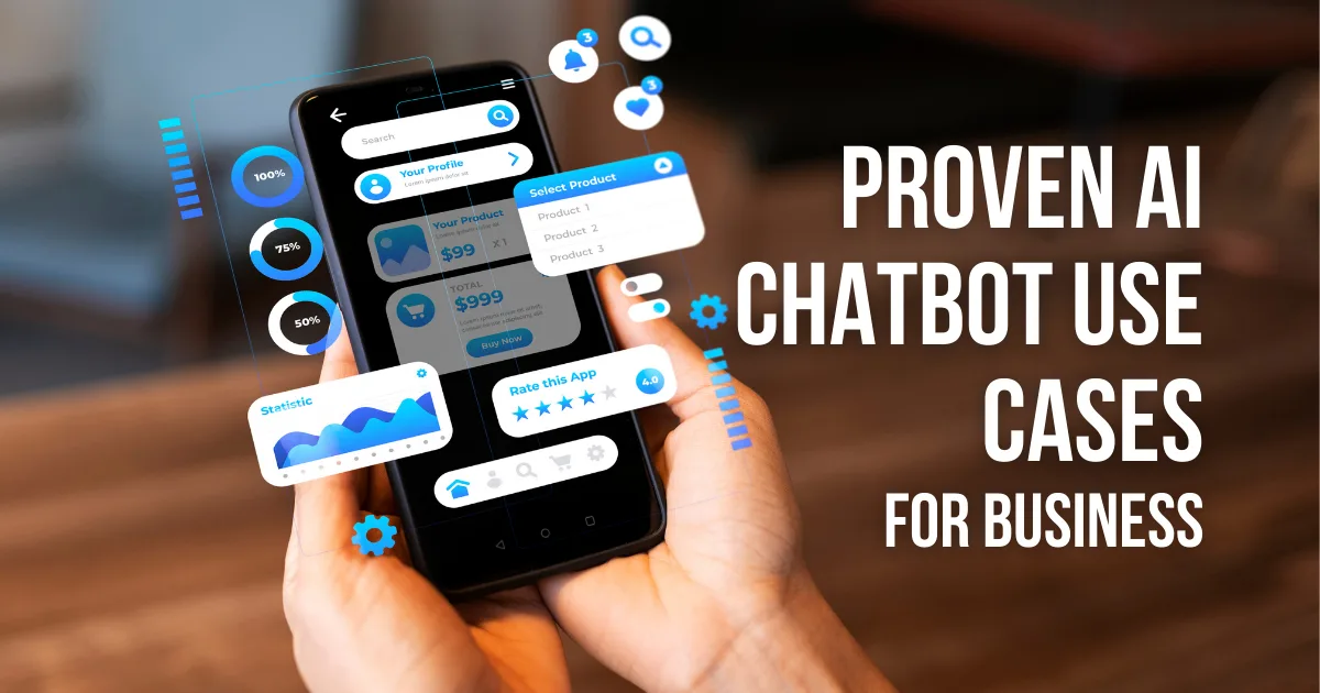  Smartphone interface showing business dashboards and chatbot menus - Proven AI chatbot use cases for business