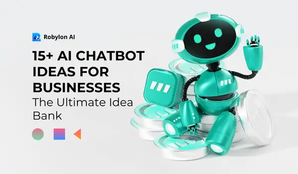 3D robot mascot sitting with digital tokens - 15+ chatbot ideas for businesses