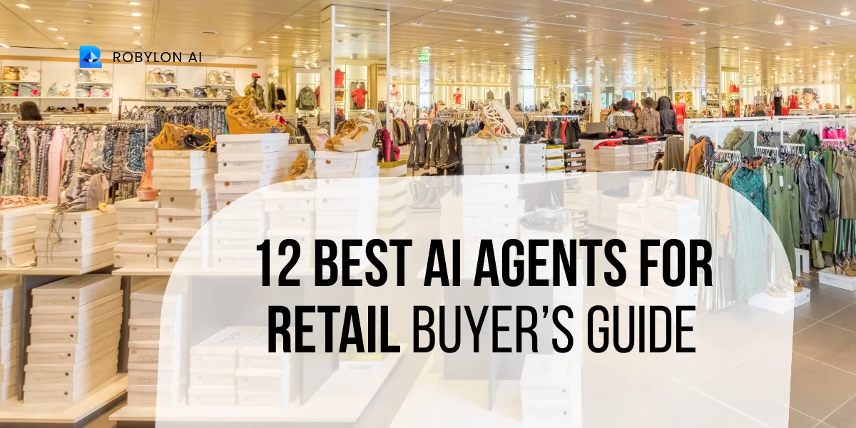 12 best AI agents for retail represented by a modern apparel store with bright displays.