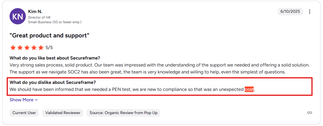 Secureframe user review praising support and expertise, but notes surprise PEN test cost for compliance newcomers.