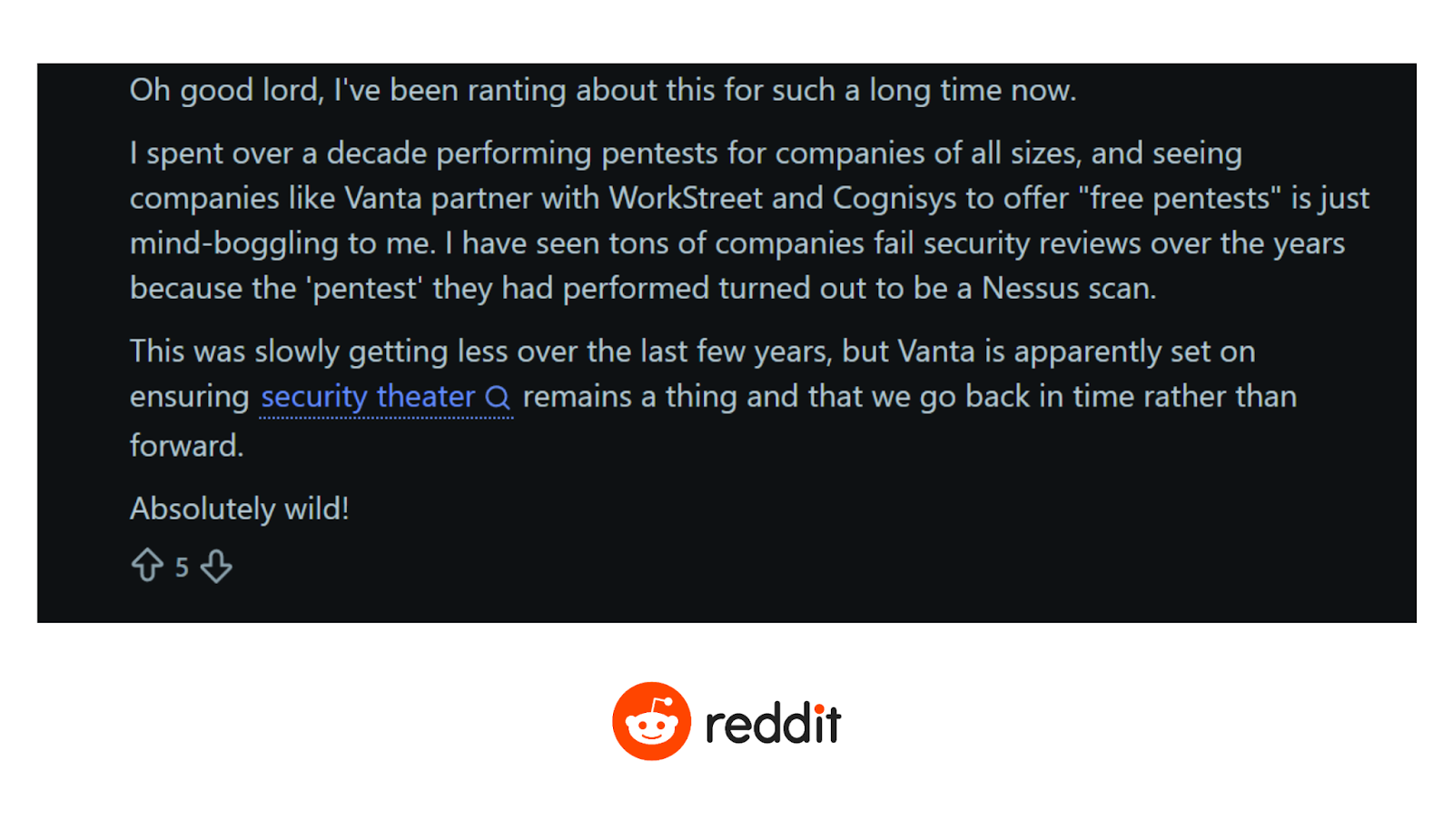This is a Reddit comment explaining why free penetration tests often lead to higher long-term costs and warning against relying on vendor-bundled pentests for SOC 2 compliance (Source: Reddit).