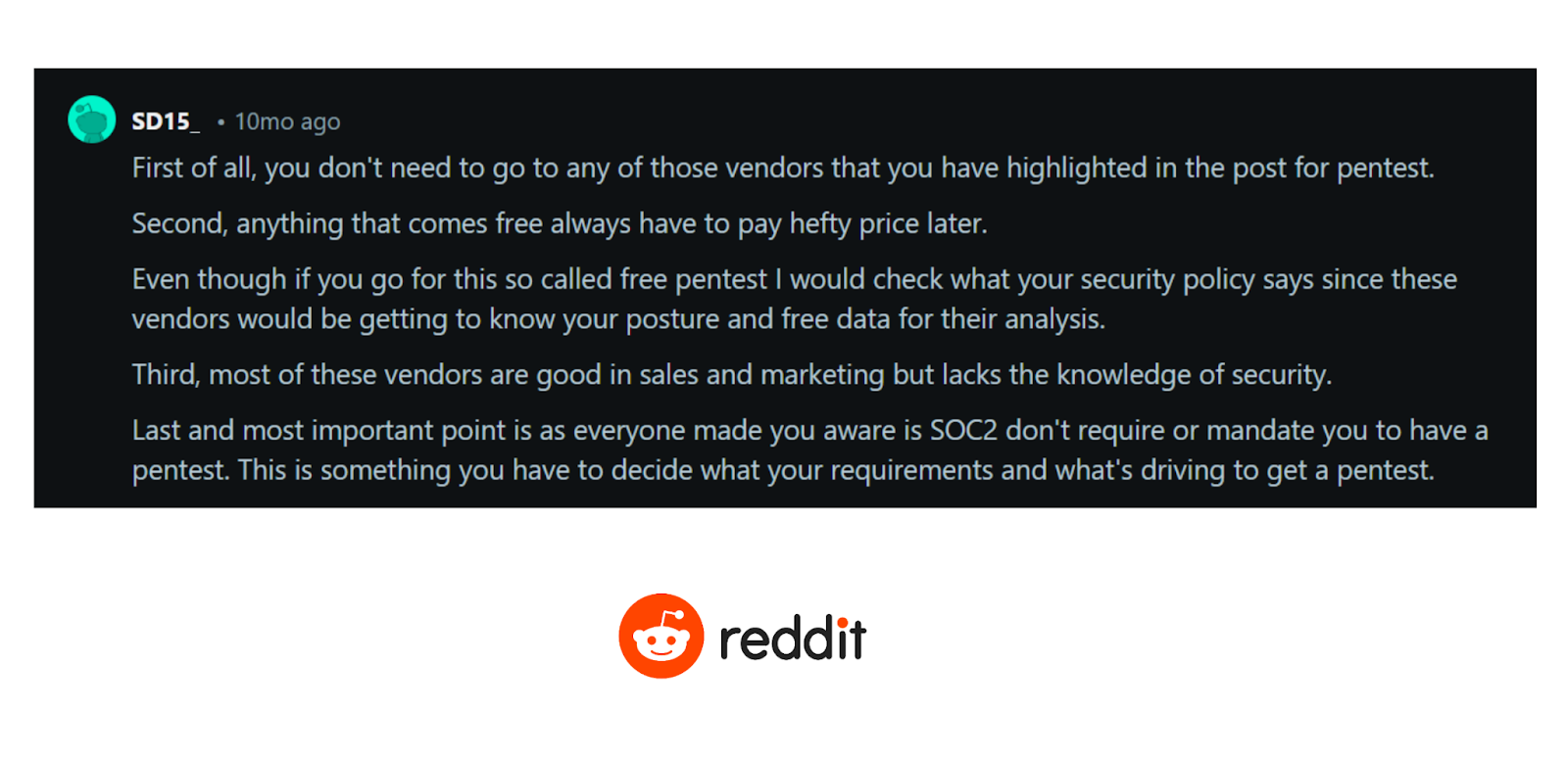 This is a Reddit comment from a former penetration tester arguing that automated pentesting is effectively vulnerability scanning and lacks real security value for compliance audits (Source: Reddit).