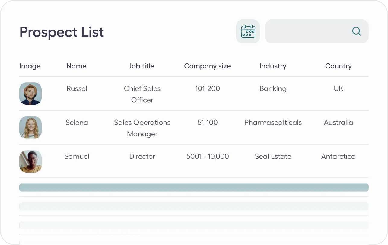 Table of prospect list showing images, names, job titles, company sizes, industries, and countries for three people: Russel, Chief Sales Officer at a banking company in the UK; Selena, Sales Operations Manager at a pharmaceutical company in Australia; and Samuel, Director at a real estate company in Antarctica.