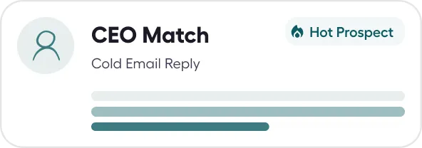 User interface card showing CEO Match with a Hot Prospect badge and subtitle Cold Email Reply.