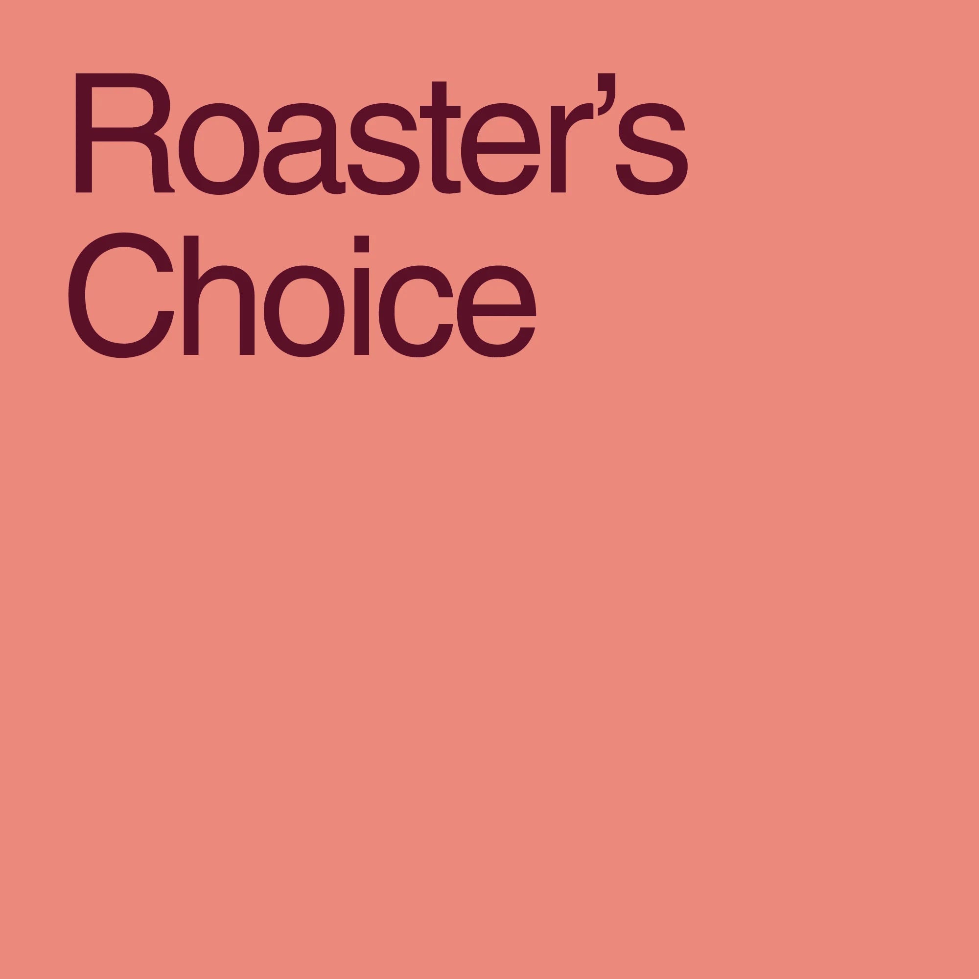 Roaster's Choice Subscription