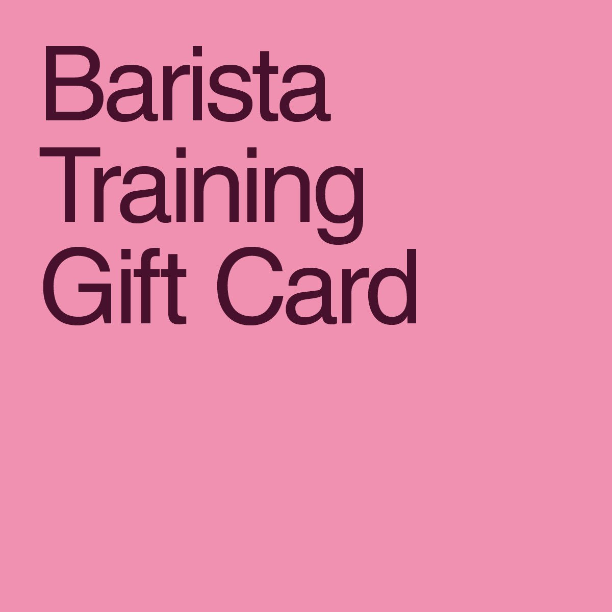 Barista Training Gift Card