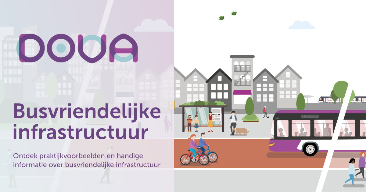 Een promotieafbeelding van Dova Busvriendelijke Infrastructuur met de tekst: Ontdek praktijkvoorbeelden en handige informatie over busvriendelijke infrastructuurs