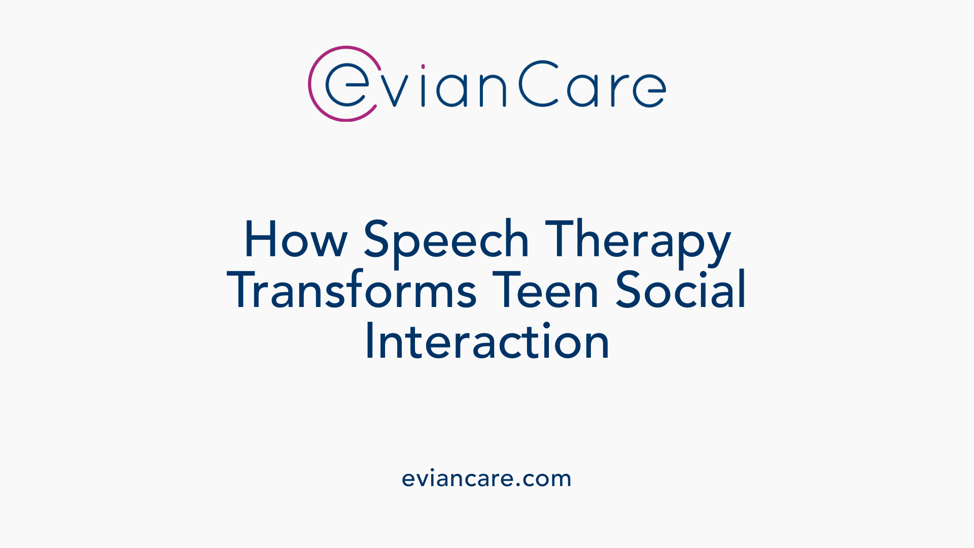 How Speech Therapy Transforms Teen Social Interaction