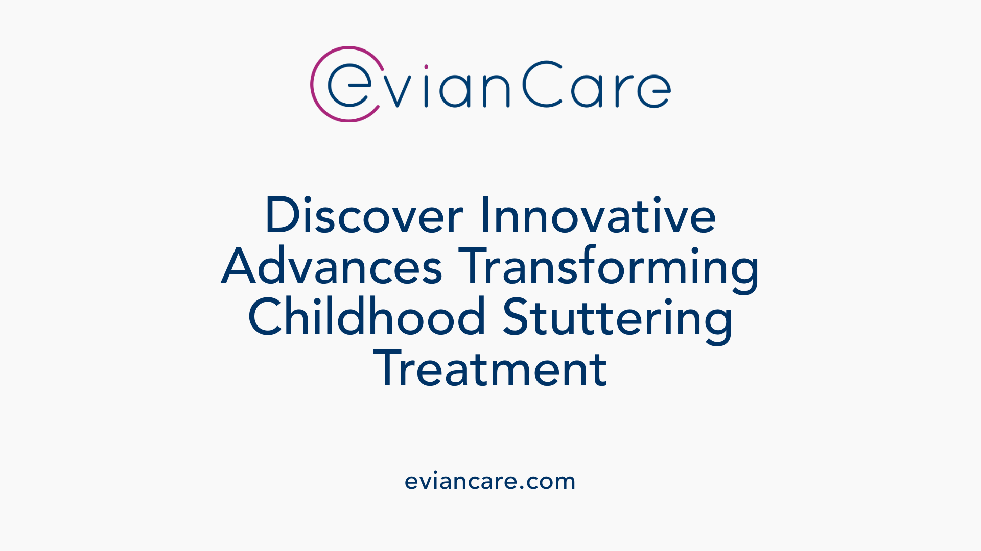 Discover Innovative Advances Transforming Childhood Stuttering Treatment