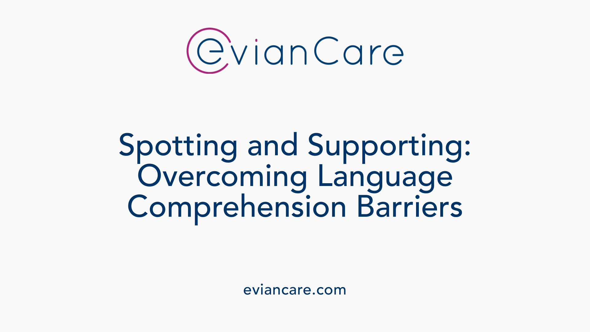 Spotting and Supporting: Overcoming Language Comprehension Barriers