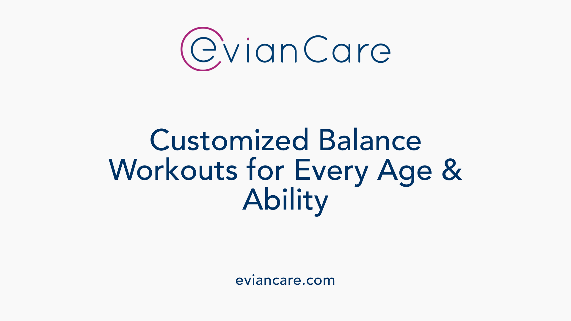 Customized Balance Workouts for Every Age &amp; Ability