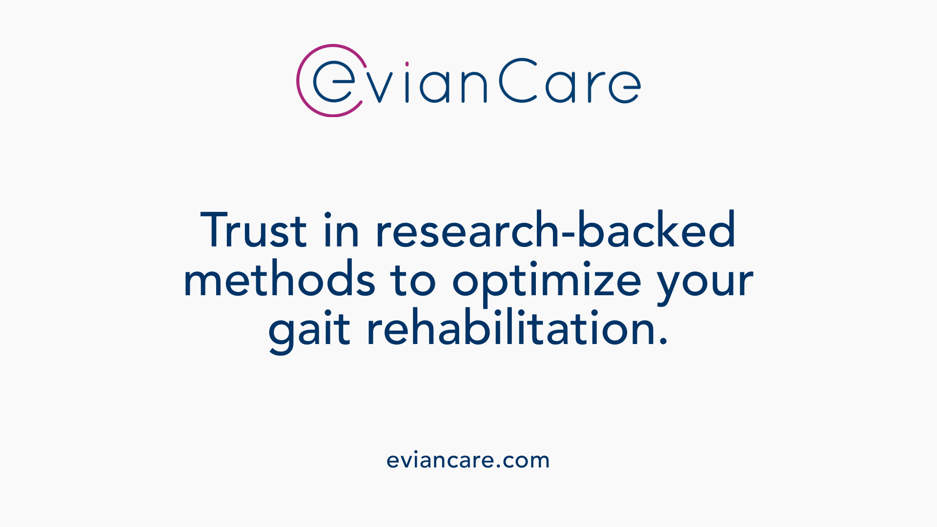 Trust in research-backed methods to optimize your gait rehabilitation.