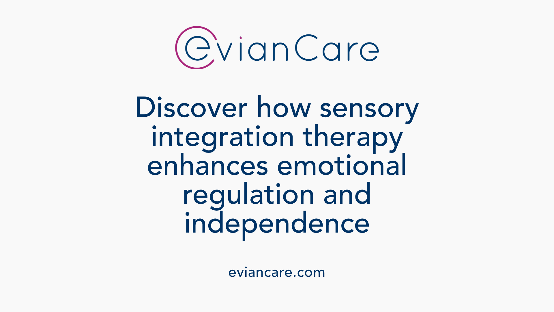 Discover how sensory integration therapy enhances emotional regulation and independence