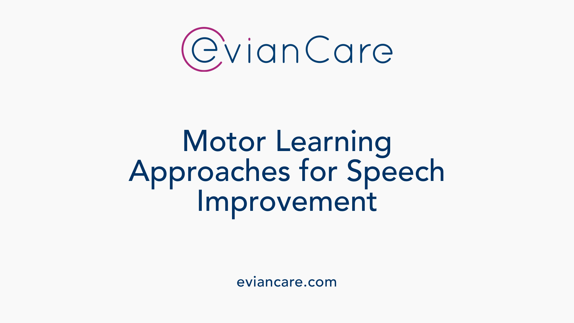 Motor Learning Approaches for Speech Improvement