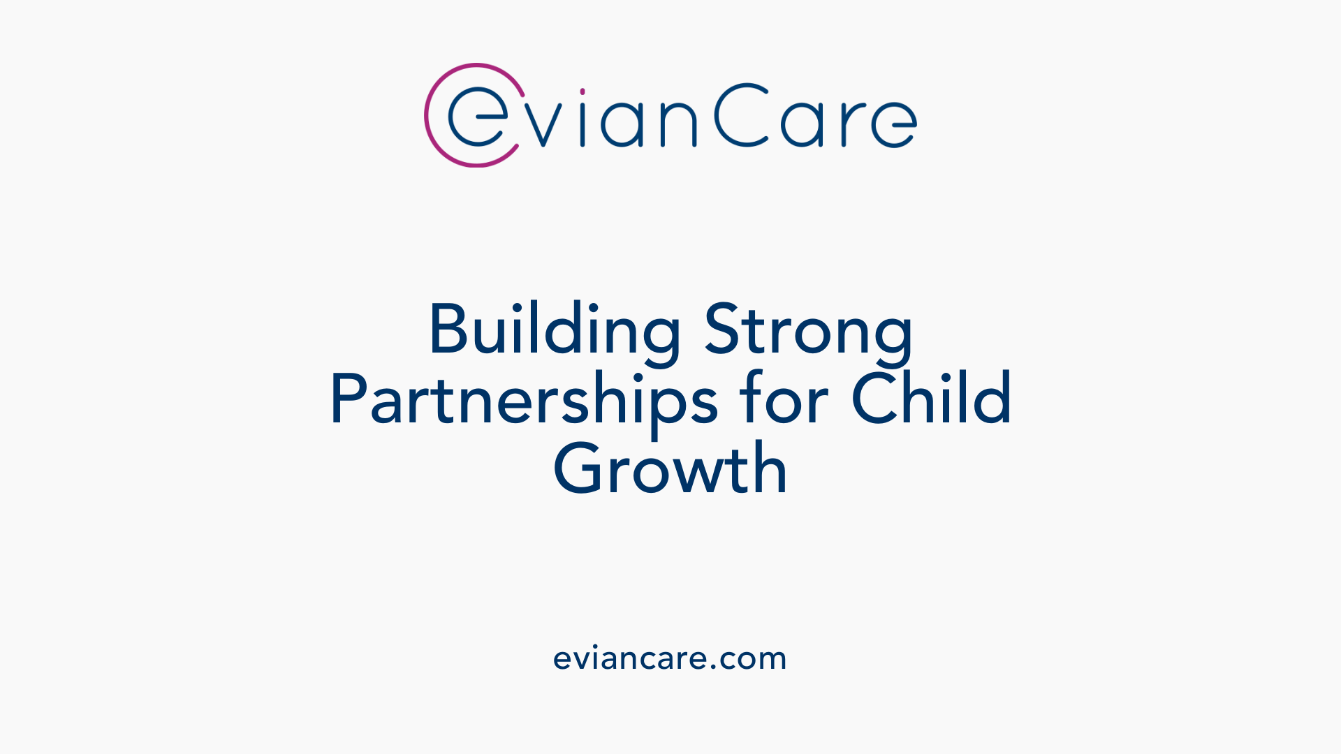 Building Strong Partnerships for Child Growth