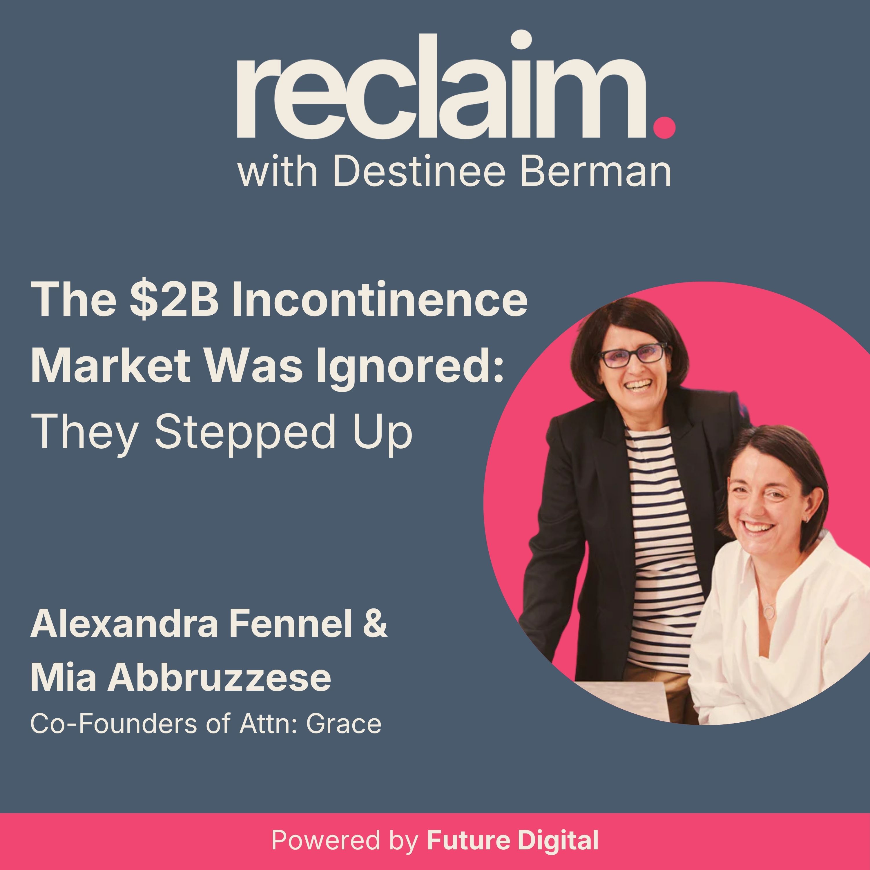  How Attn: Grace Blew Up the $2B Incontinence Market
