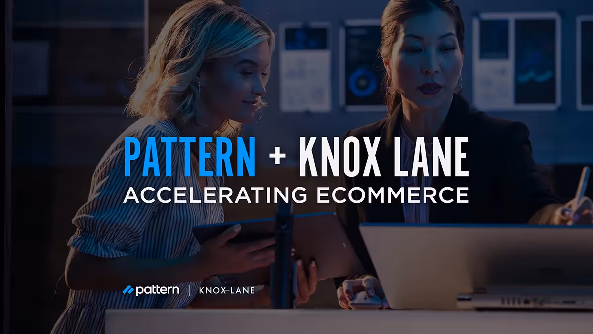Pattern Secures $225M Growth Equity Investment led by Knox Lane