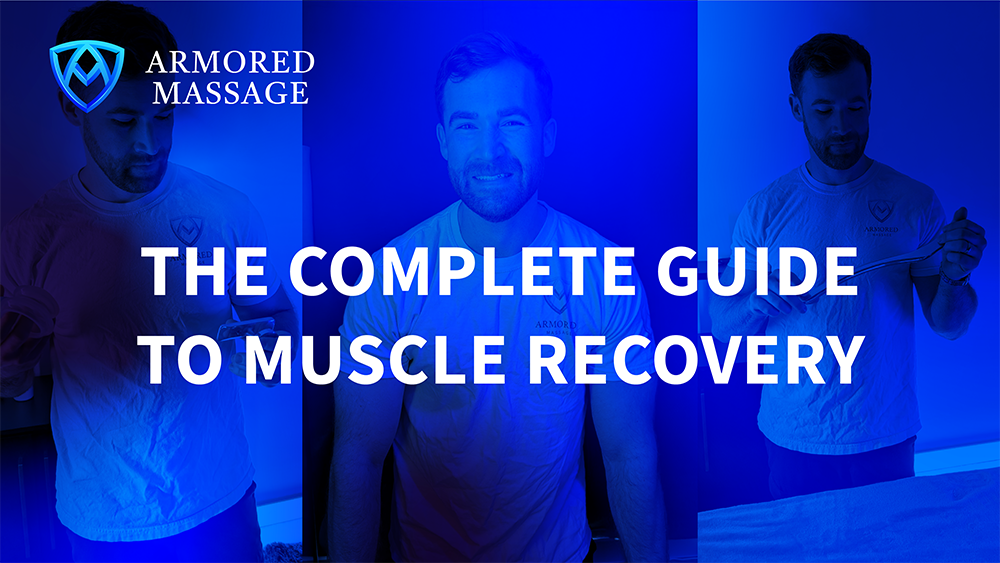 The Complete Guide to Muscle Recovery