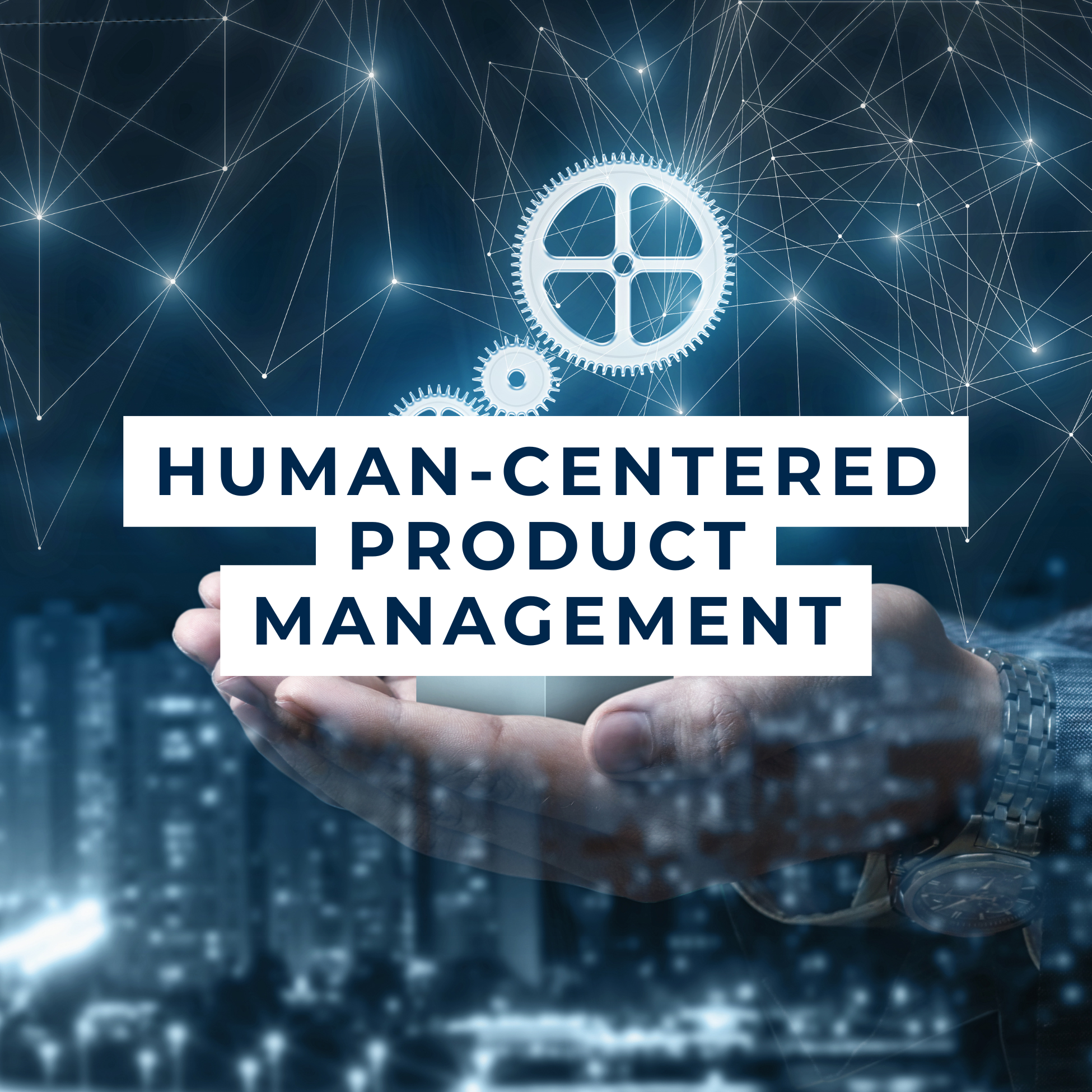 human centered product management