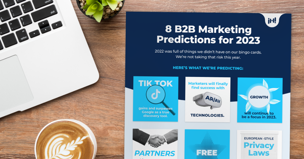 8 B2B marketing predictions for 2023 and beyond.