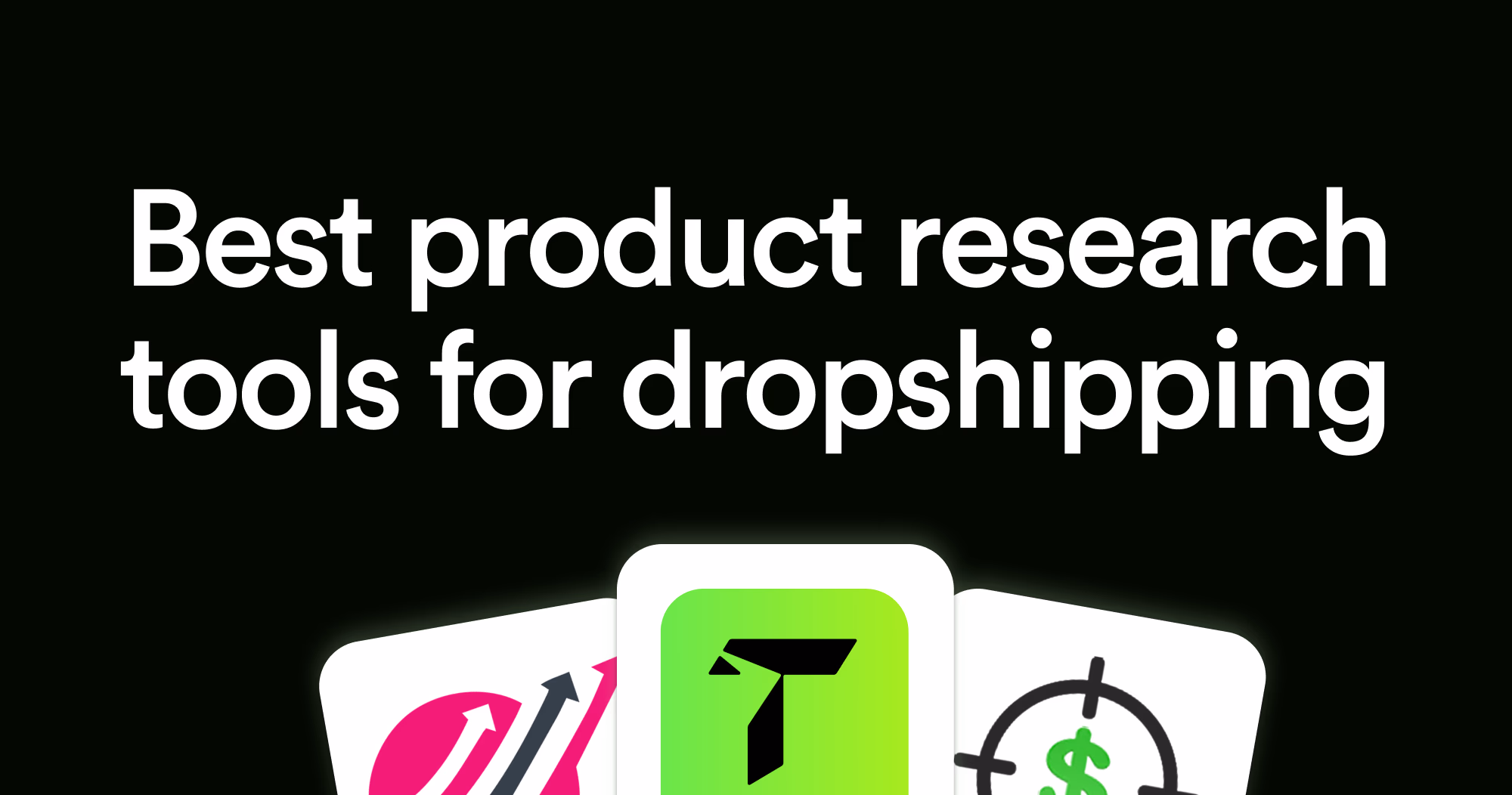 10 Best Product Research Tools for Dropshipping Success featured image