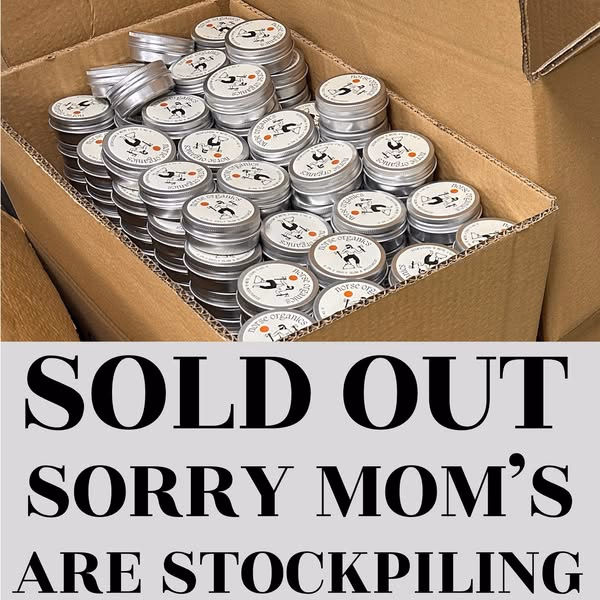 Sold Out Sorry Moms