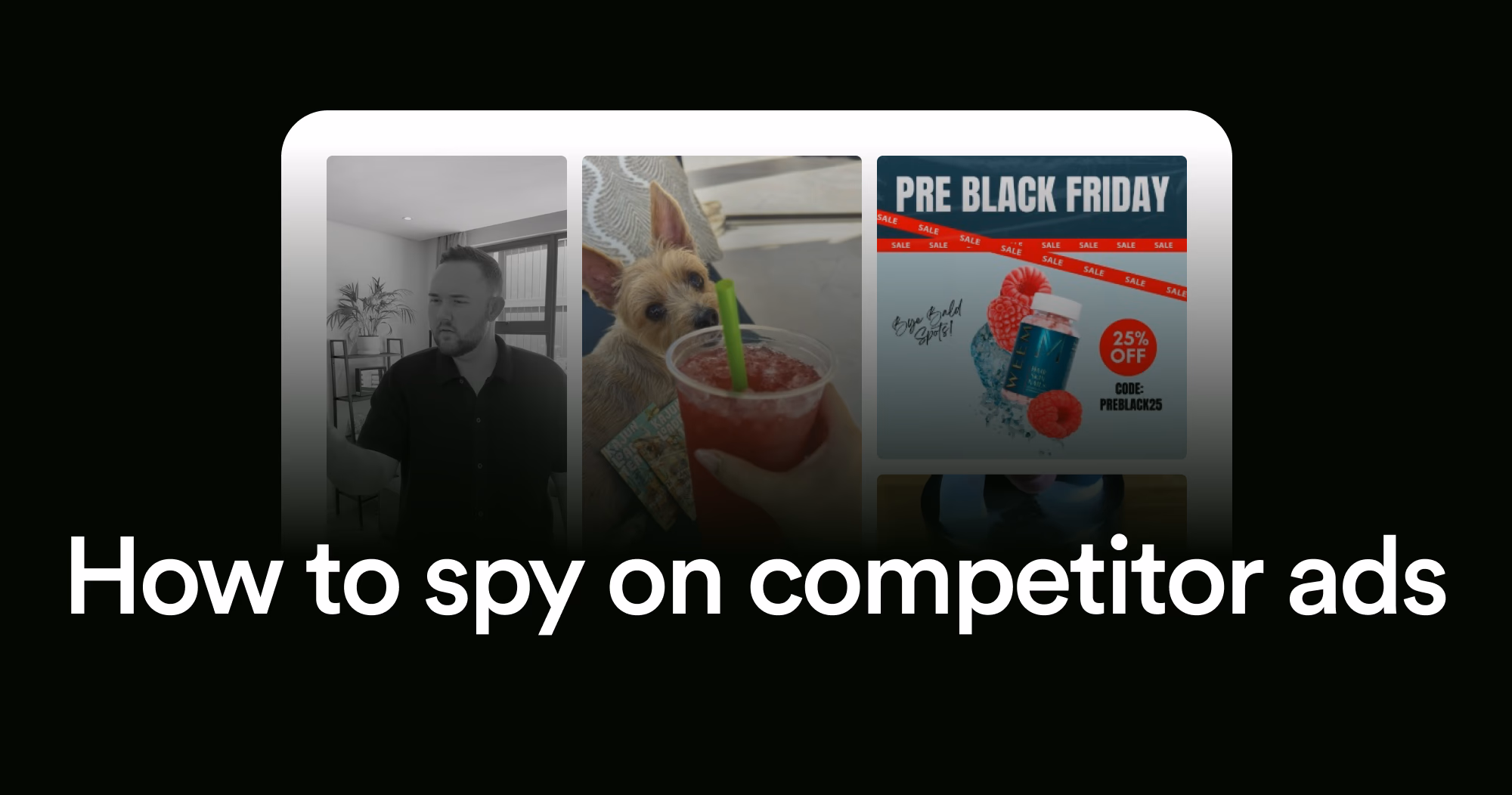 How to Spy on Competitor Ads: Complete 2025 Framework featured image