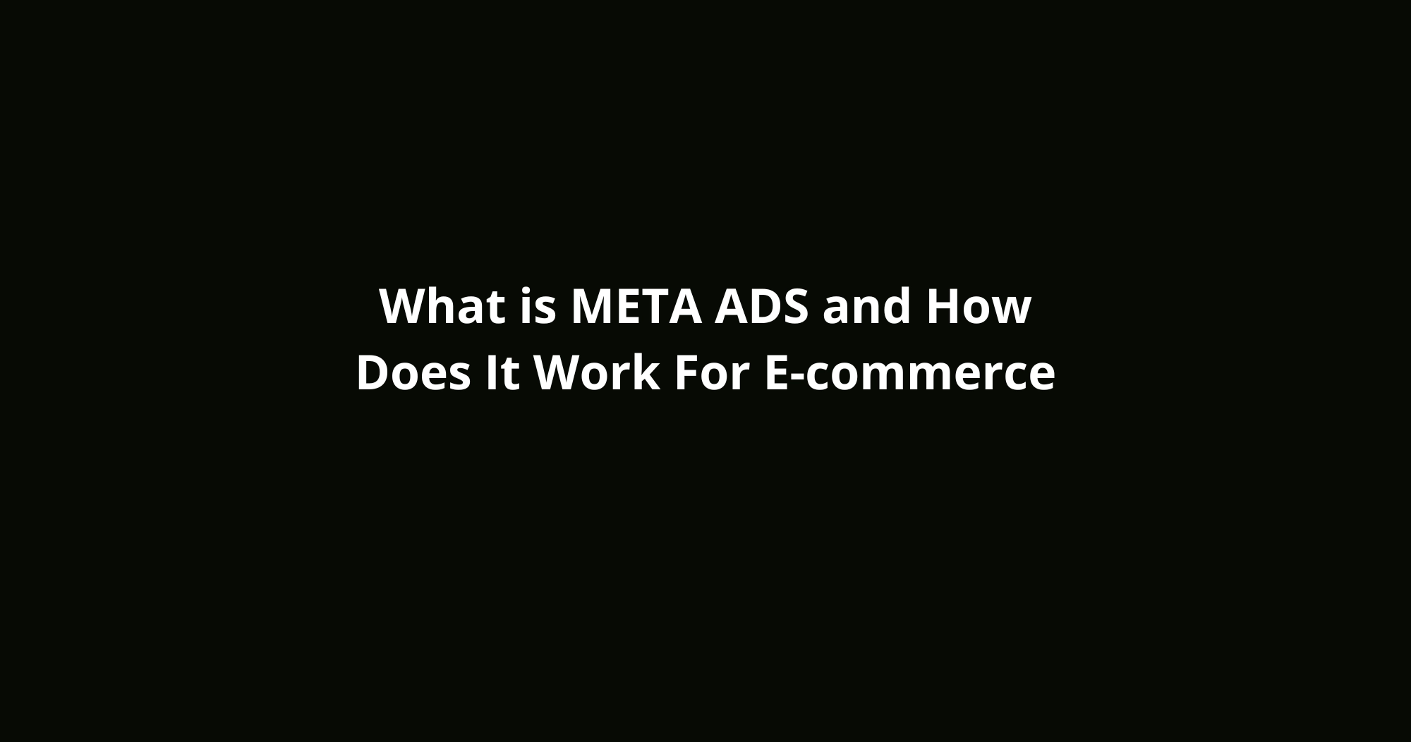 What is META ADS