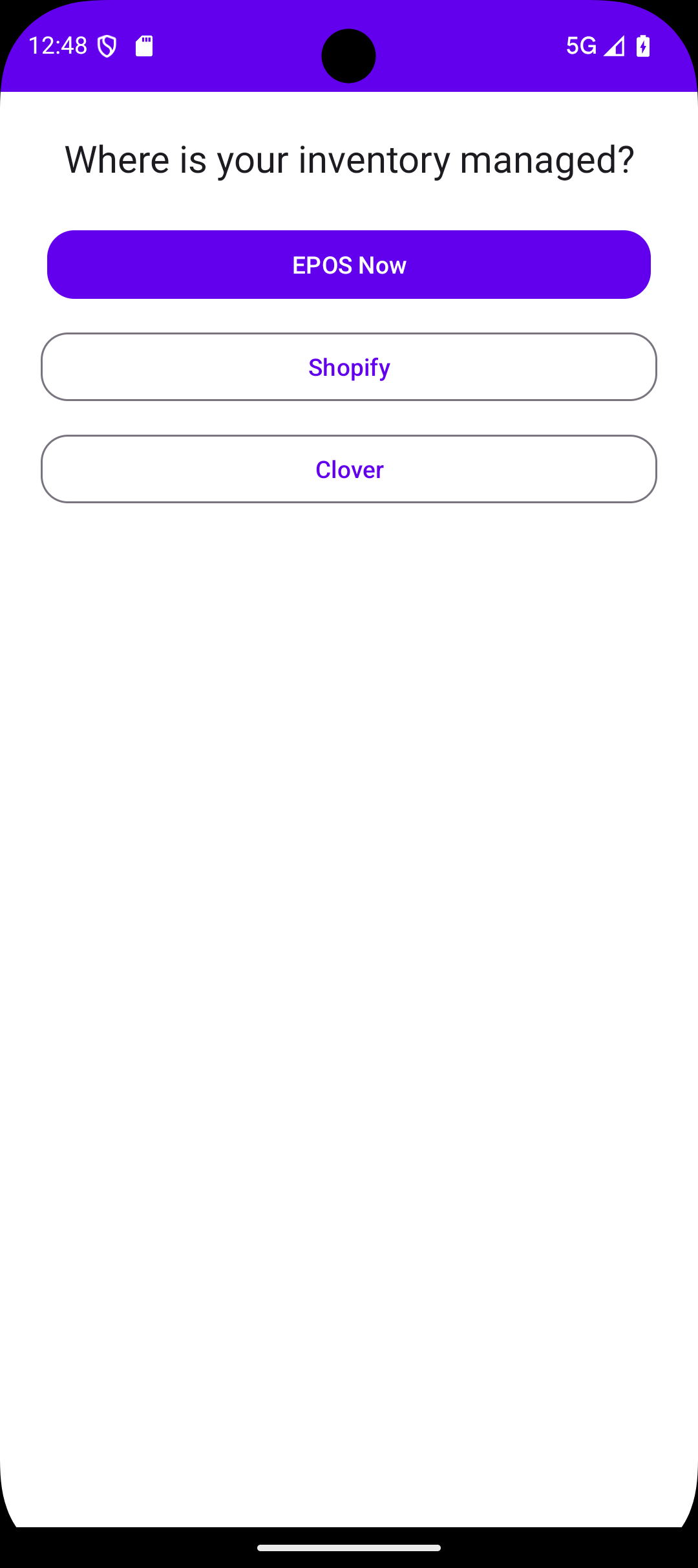 Mobile screen showing a question 'Where is your inventory managed?' with three selectable options: EPOS Now in a purple button, Shopify, and Clover in outlined buttons.