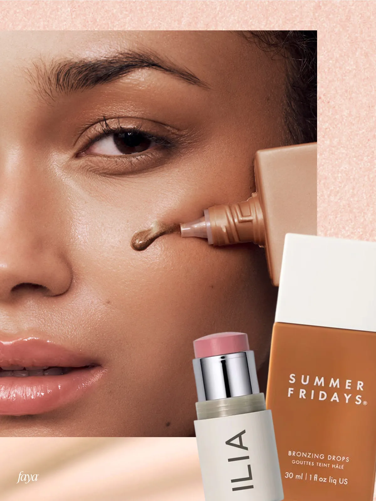 Summer Fridays bronzing drops applied to glowing skin with ILIA makeup products