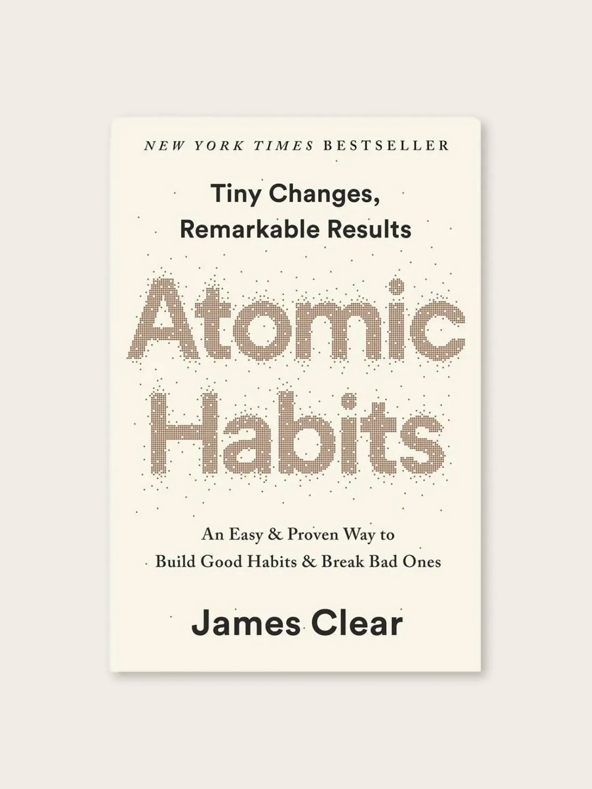 Book cover for Atomic Habits by James Clear, NYT bestseller