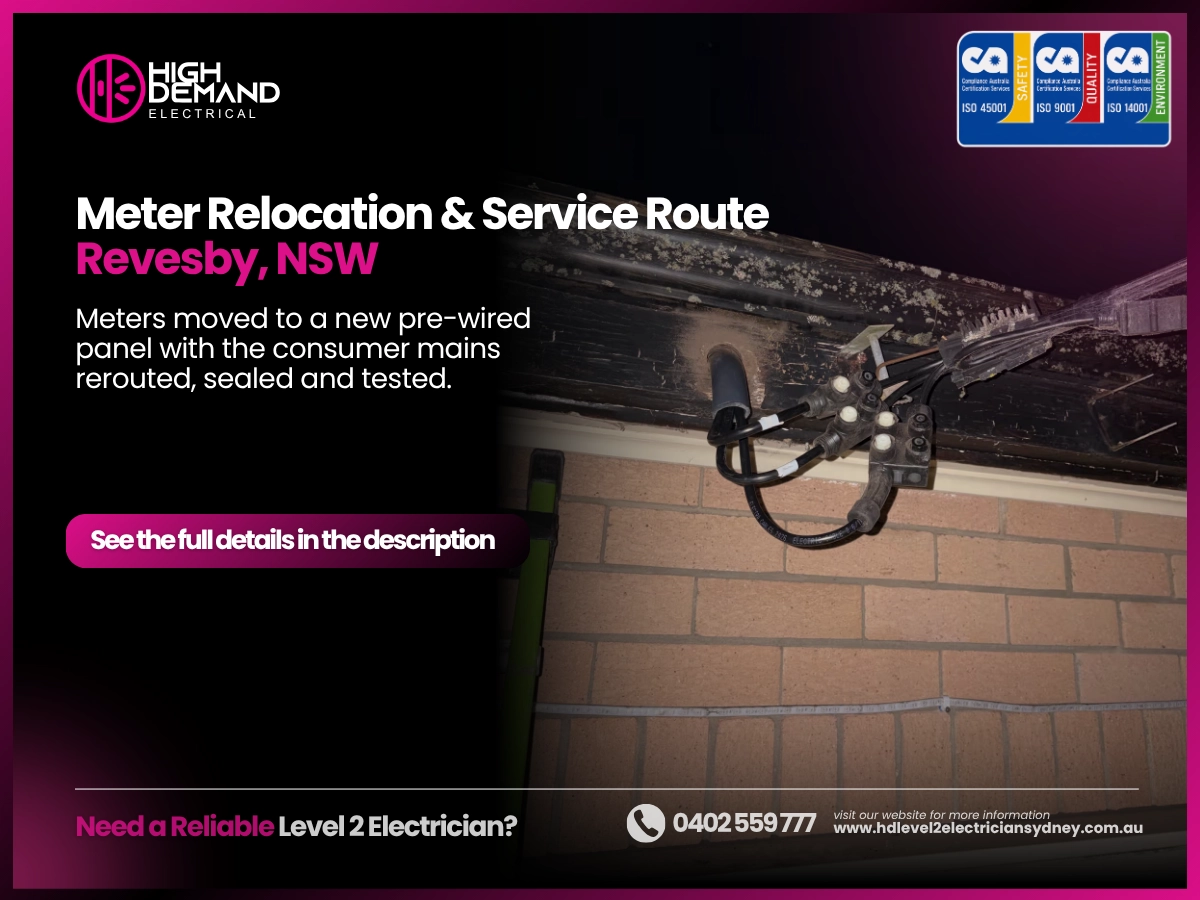 Rerouted consumer mains connections at the point of attachment after a meter relocation by High Demand Electrical in Revesby, NSW