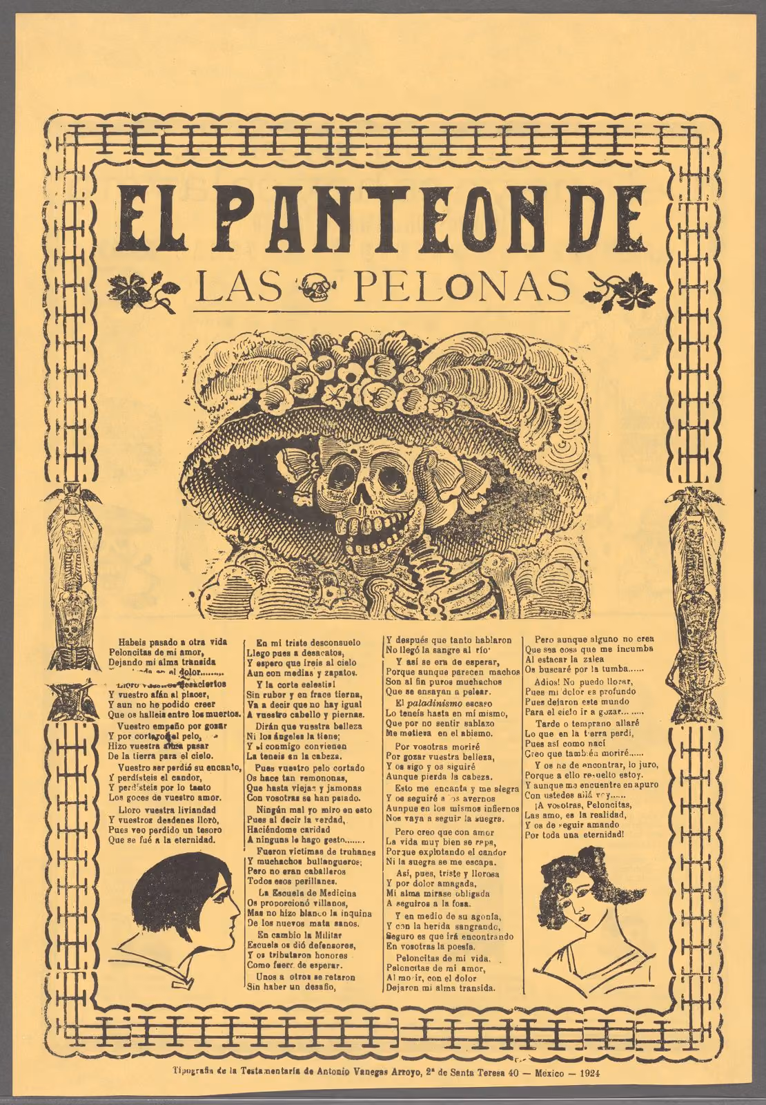 A yellow broadside headed El Panteón de las Pelonas, with Posada's skeleton woman in her flowered, feathered hat at the center above four columns of Spanish verse. Two drawings of women with short bobbed hair sit at the bottom corners, and the border holds small skeletons in coffins.