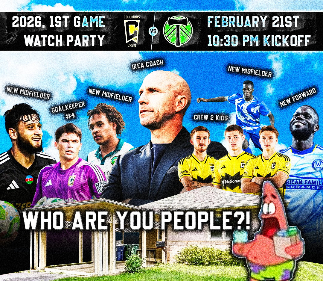 Promotional poster for 2026 first game watch party on February 21st at 10:30 PM featuring Columbus Crew vs Portland Timbers, showing players labeled new midfielder, goalkeeper #4, new forward, coach, and 'Crew 2 Kids' with a suburban house and Patrick Star cartoon character at the bottom.