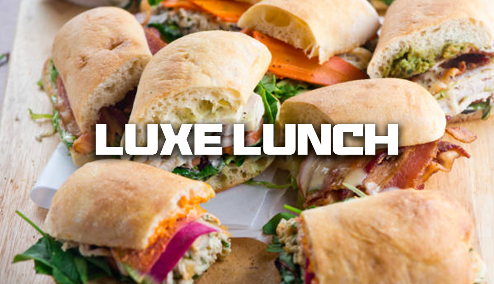 Luxe lunch