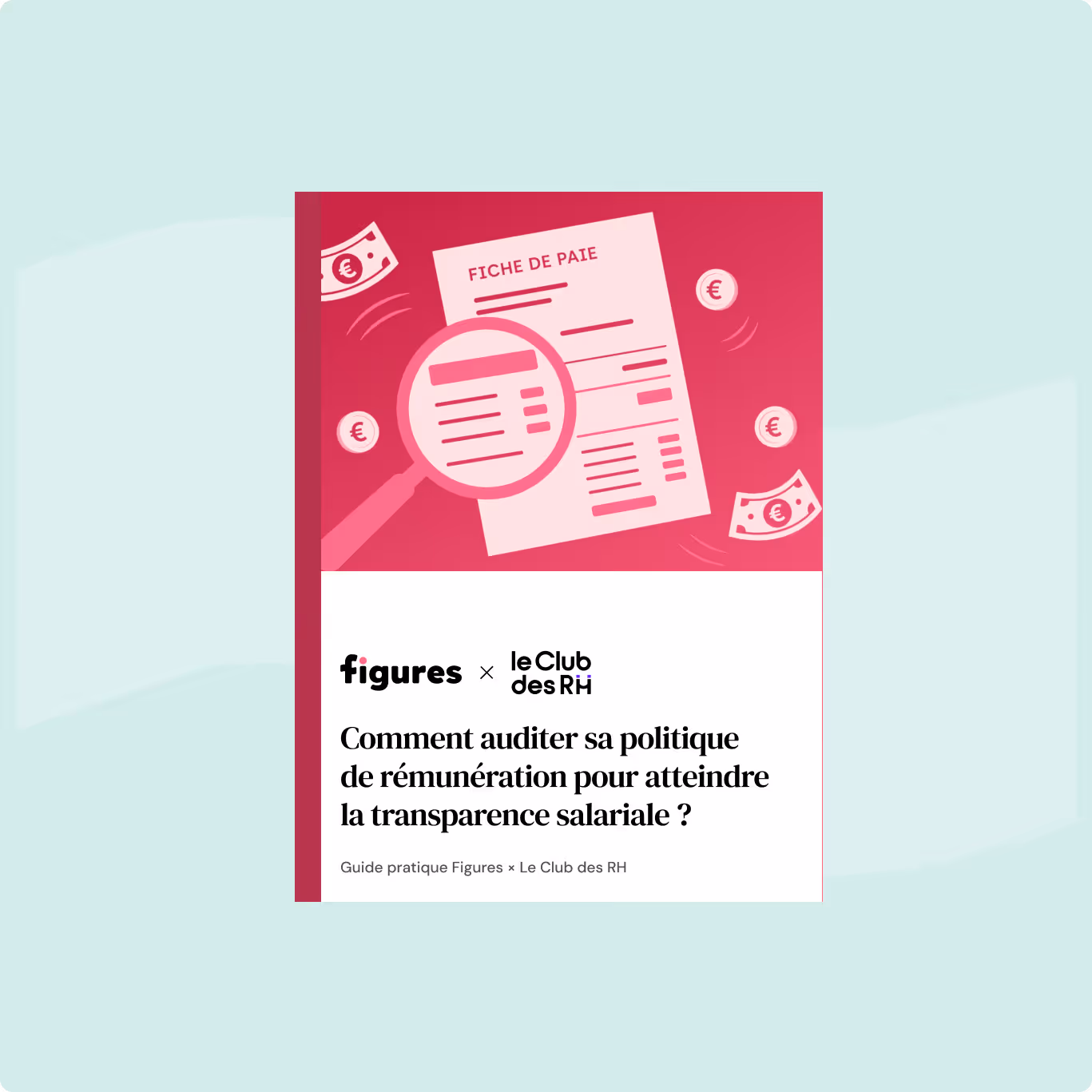 Comment auditer sa politique de rémunération pour atteindre la transparence salariale ?