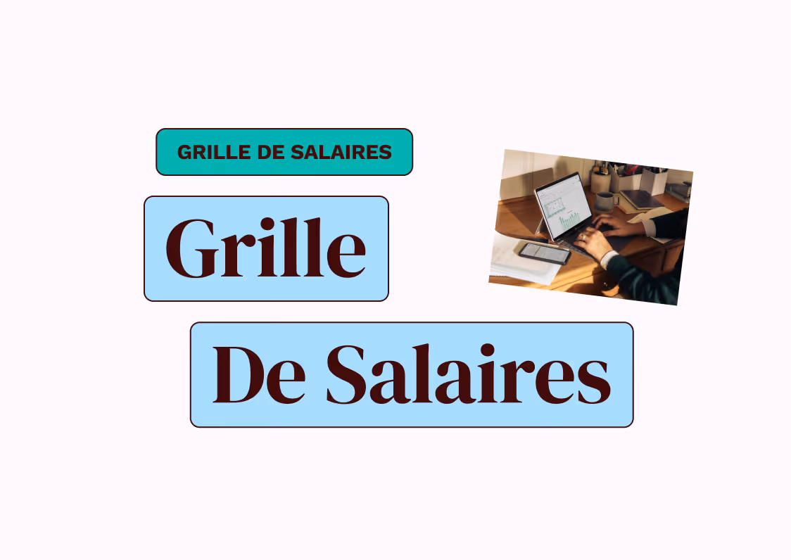 Grille de salaires 2026 : définition, tendances et études de salaires par secteur