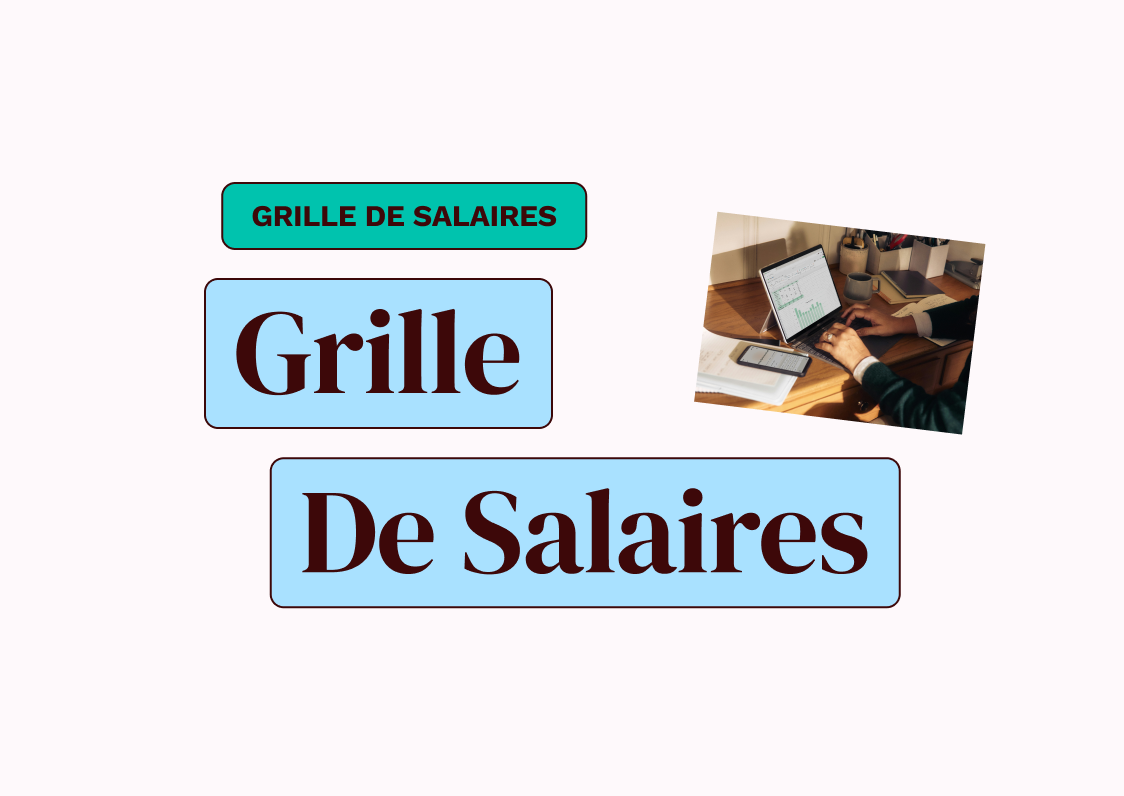 Grille de salaires 2026 : définition, tendances et études de salaires par secteur