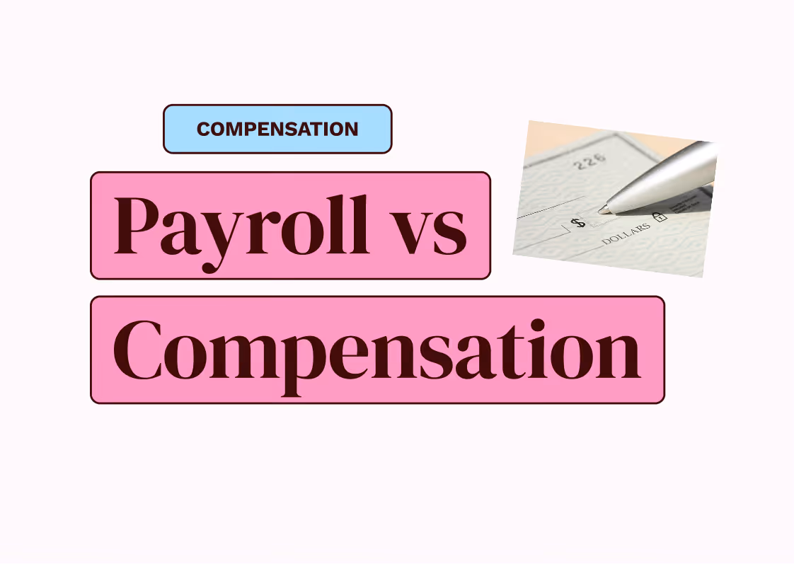 Payroll vs Compensation and the Strategy Divide