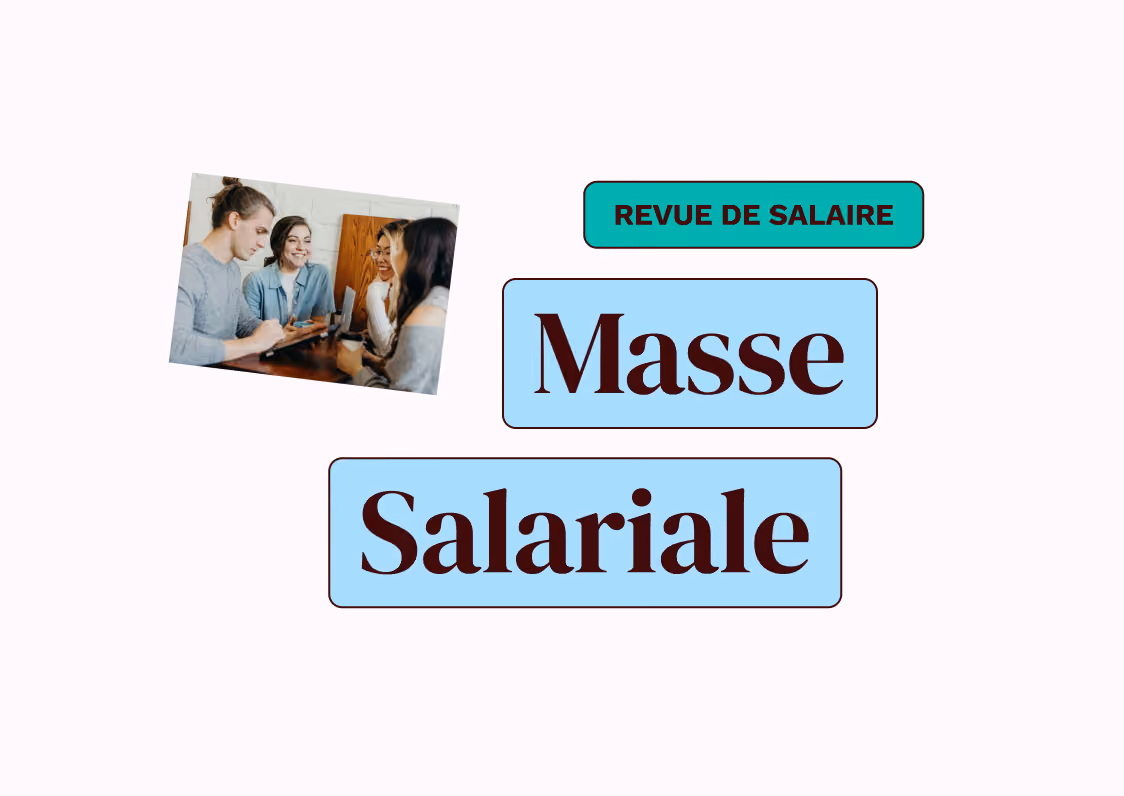 Masse salariale : définition, calcul, enjeux et optimisation