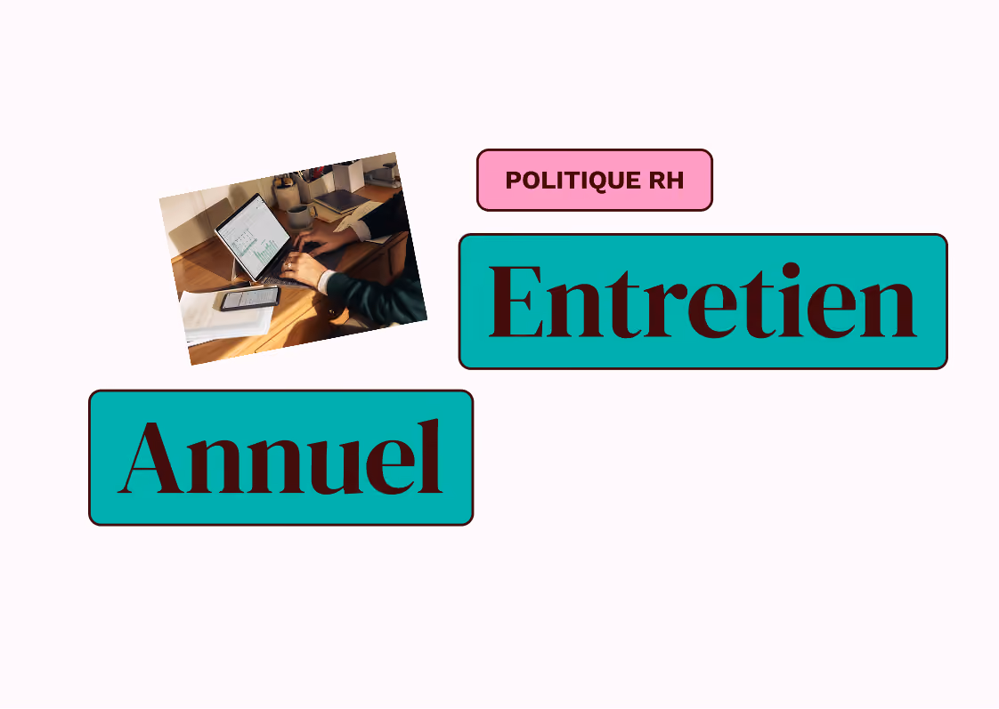 Comment réussir un entretien annuel d'évaluation en tant que manager, RH ou salarié ? Le guide.